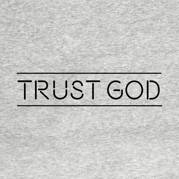 TRUST GOD by King Chris